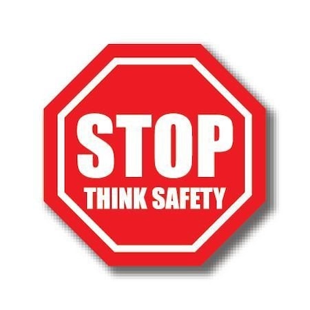 Ergomat 32in OCTAGON SIGNS - Stop Think Safety DSV-SIGN 1024 #0948 -UEN
